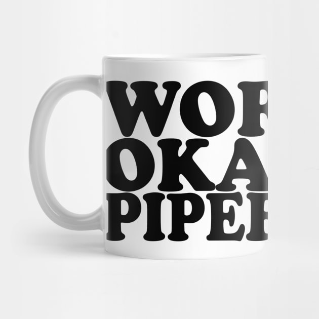 World's Okayest Pipefitter by DarkwingDave